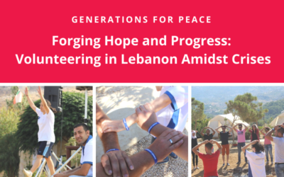 Forging Hope and Progress | Volunteering in Lebanon Amidst Crises